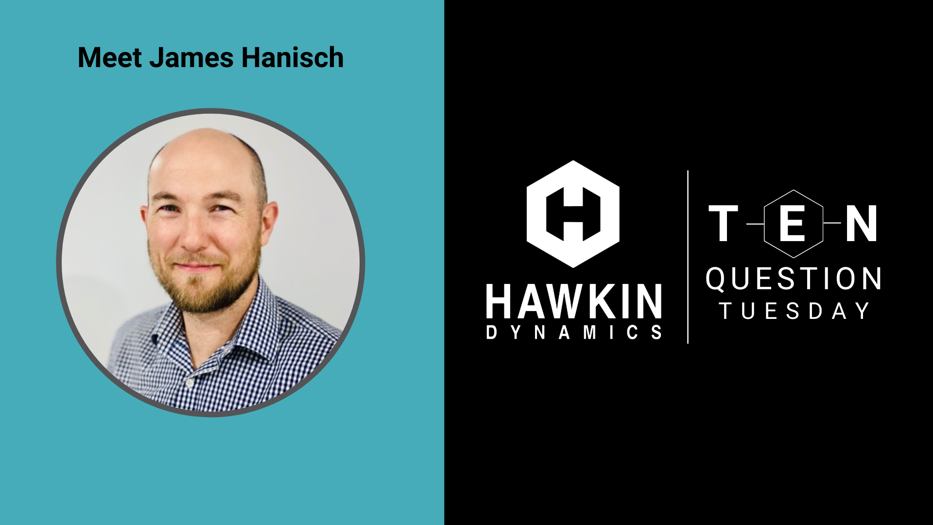 Meet James Hanisch